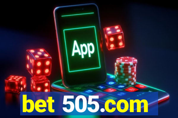 bet 505.com